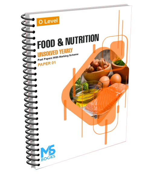 O Level Yearly Unsolved Food & Nutrition Paper 1 & 2 (S21-W25)