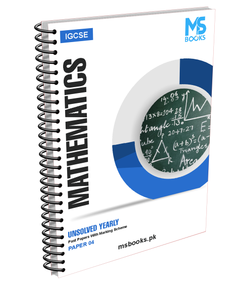 (IGCSE) Yearly Unsolved Mathematics Paper 4 (S21-W25)
