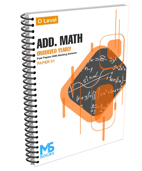 O Level Yearly Unsolved Add Maths Paper 1 (S21-W25)