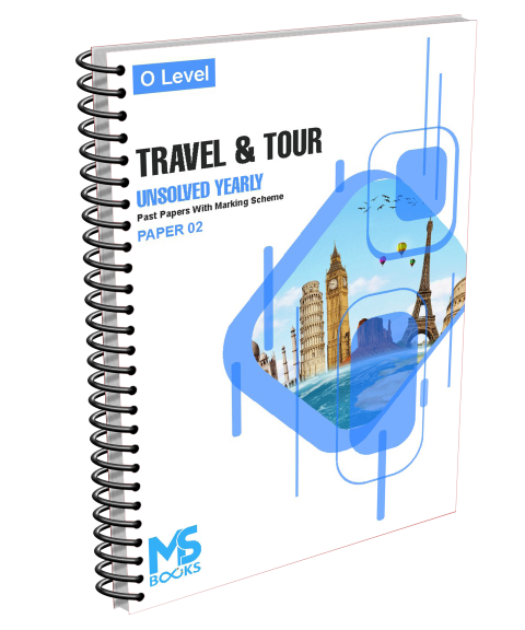 O Level Travel & Tour Paper 2 (W21-W25)